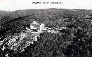 BUGEAUD - HOTEL-CASINO DU ROCHER